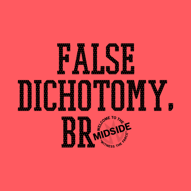 False Dichoto-T by TheMidside