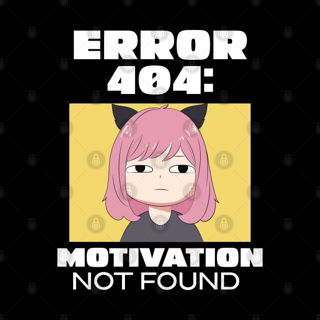 Error 404: Motivation not found by mksjr