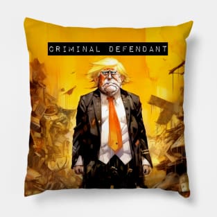 Trump: Criminal Defendant No. 2 on a Dark Background Pillow