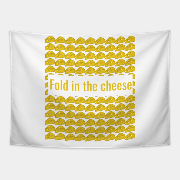 Fold in the cheese Tapestry by Flow Space
