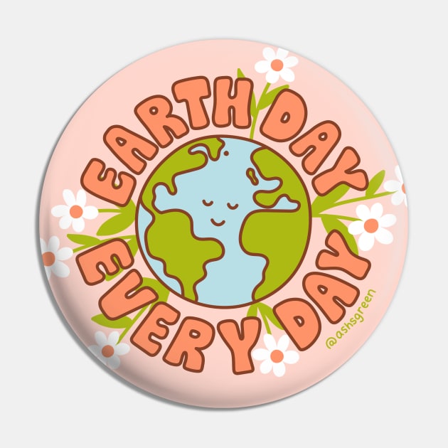 Earth Day Every Day Pin by Ashleigh Green Studios