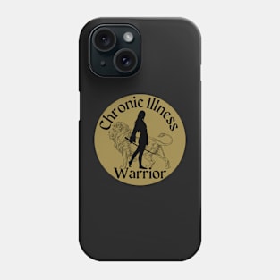 Chronic Illness Warrior Phone Case