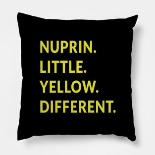 Nuprin. Little. Yellow. Different. Pillow