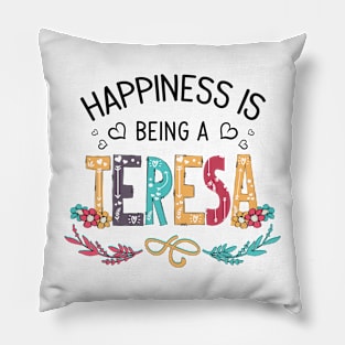 Happiness Is Being A Teresa Wildflowers Valentines Mothers Day Pillow