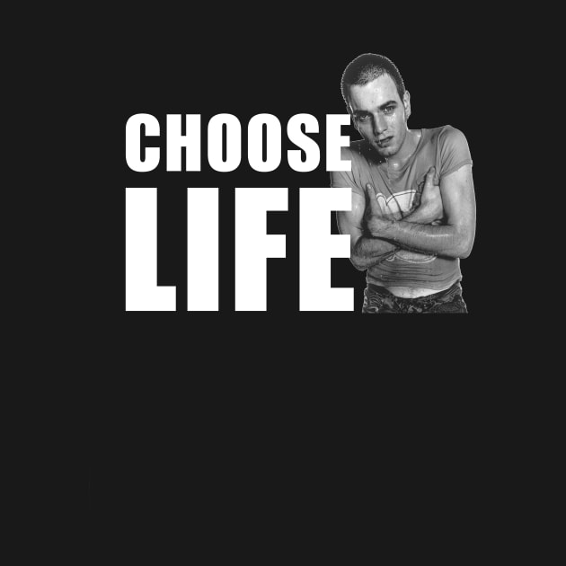 trainspotting - choose life by DavoliShop