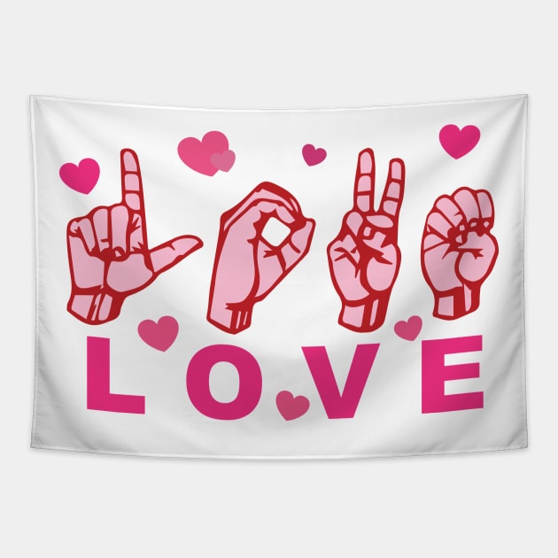 'LOVE American Sign Language' Cool ASL Sign Language Tapestry by ourwackyhome