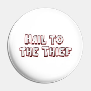 Hail to the Thief (radiohead) Pin