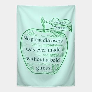 Isaac Newton quote: No great discovery was ever made without a bold guess. Tapestry