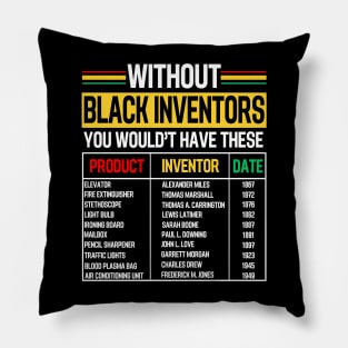 History Of Forgotten Black Inventors Black History Month Pillow