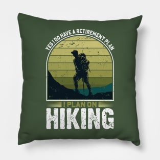 I Plan on Hiking Pillow