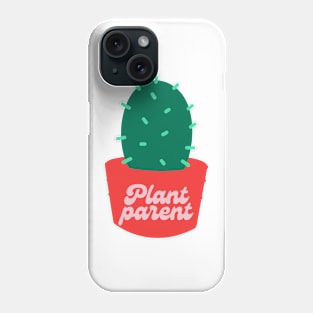 Plant Parent Phone Case