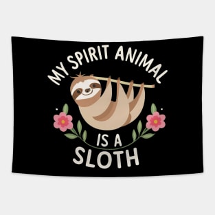 My Spirit Animal is Sloth Tapestry