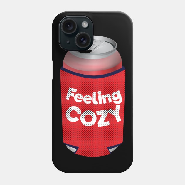 Feeling Cozy Can Koozie Phone Case by Brobocop