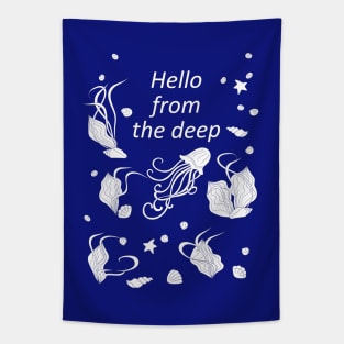 hello from the deep Tapestry