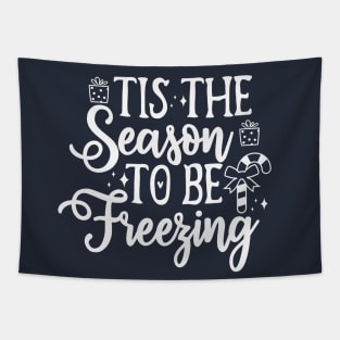 Tis The Season To Be Freezing Tapestry