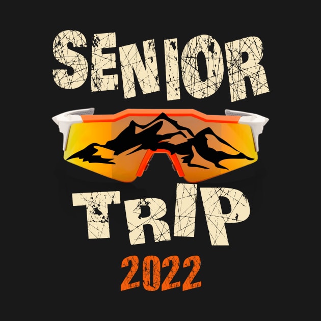 Senior Trip shirt  2022 by Darwish