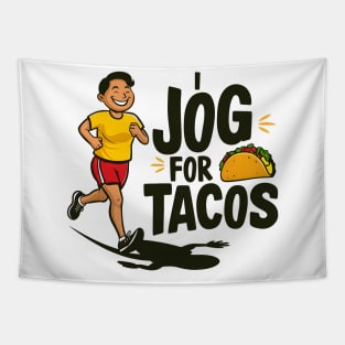 I Jog For Tacos Funny | National Jogging Day Gift Tapestry