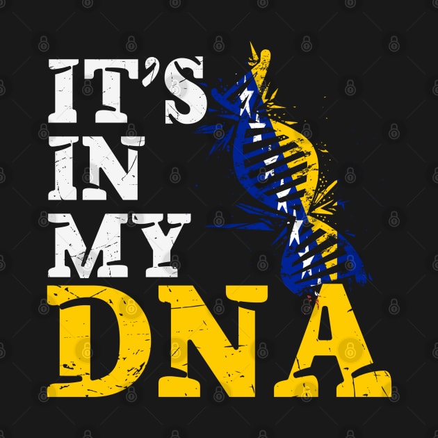 It's in my DNA - Bosnia by JayD World