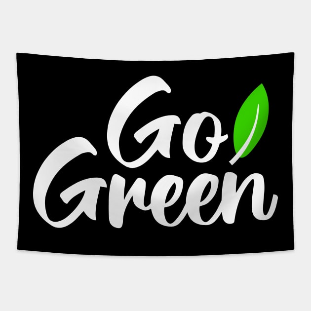 Go green Tapestry by happieeagle