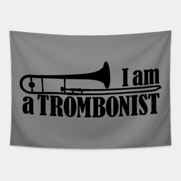 I am a Trombonist Tapestry by Blue Diamond Store