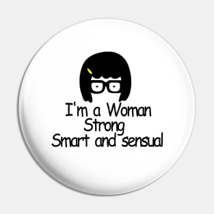 I m a woman strong smart and sensual Pin