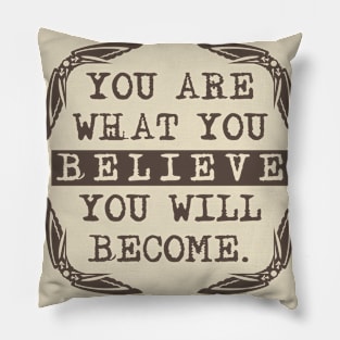 BELIEVE BECOME Pillow