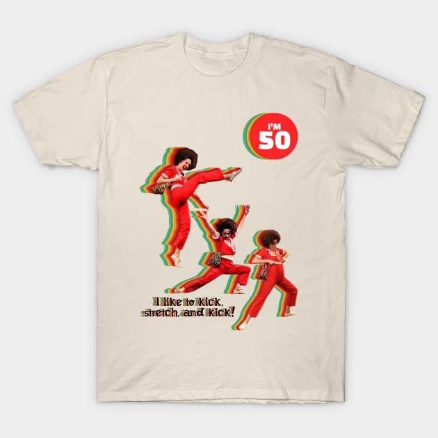 Sally Omalley Im 50 - T-Shirt