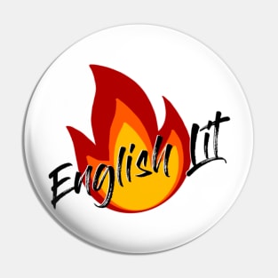 Put the lit in English Literature Pin