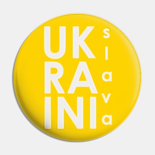 Slava Ukraini (Glory to Ukraine) Pin