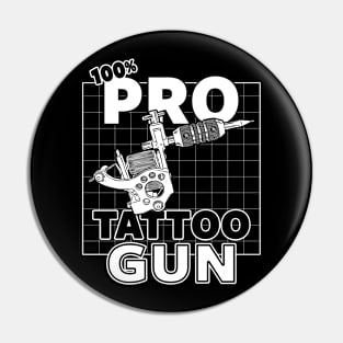 Pro-Tattoo Gun Tattoo Art Pro- Gun Tattoo Gun For Inked People Pin