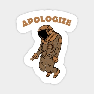 Apologize Magnet