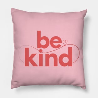 Be Kind Script A Positive Text Of Kindness - Cute Heart Pillow