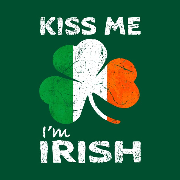 Kiss Me, I'm Irish Shamrock Ireland Flag by JohnnyxPrint