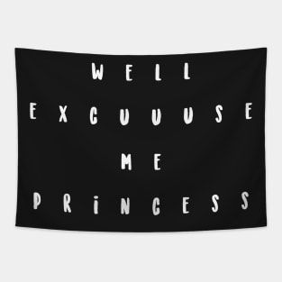 well excuse me princess Tapestry