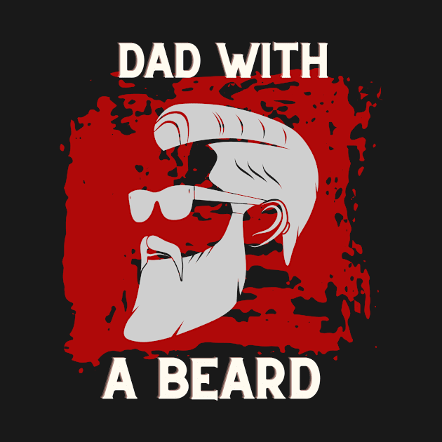 dad with a beard. by NPChillchic