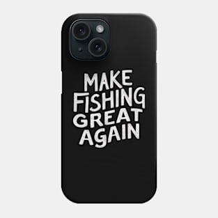 Make fishing great again Phone Case