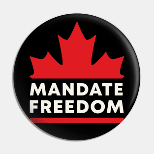 Freedom Convoy - Mandate Freedom Canada Truckers Protest Ottawa Pin