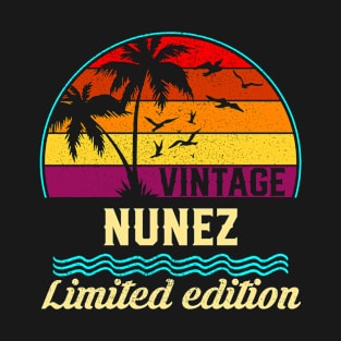 Vintage Nunez Limited Edition, Surname, Name, Second Name T-Shirt