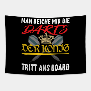 Darts Königin Spruch Man reichet mir die Darts Tapestry