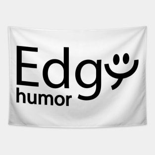 Edgy humor artistic design Tapestry