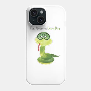 Feel Awesome Everyday - Cute Green Healthy Snake Phone Case