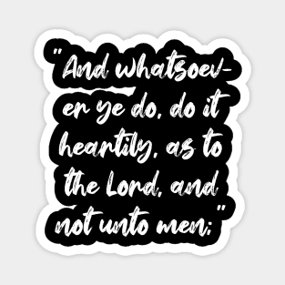 Colossians 3 23 Bible Verse King James Version (KJV) Magnet