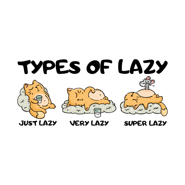 Types of lazy by My Happy-Design