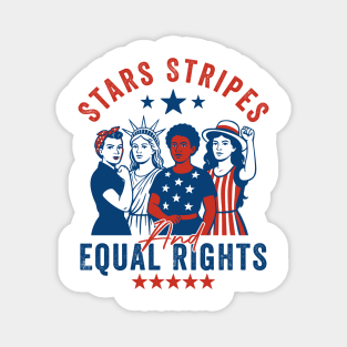 Stars Stripes And Equal Rights – 4th of July Feminist Equality Design Magnet