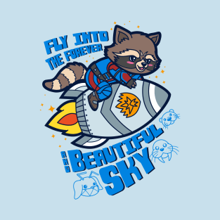 Cute Adorable Superhero Raccoon Riding Rocket Cool Movie Quote T-Shirt