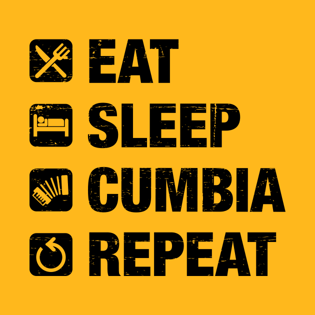 Eat, Sleep, Cumbia, Repeat - black text by verde