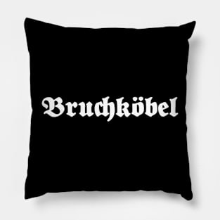 Bruchköbel written with gothic font Pillow