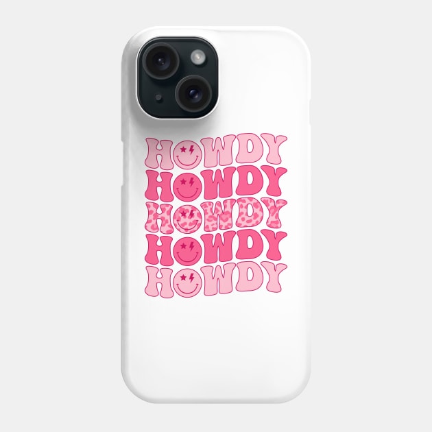 Howdy Phone Case by WinDorra