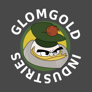 Glomgold Industries T-Shirt