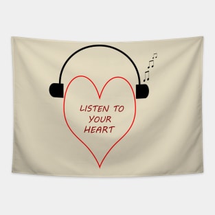 listen to your heart Tapestry